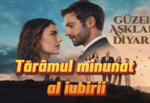 Tărâmul minunat al iubirii Episodul subtitrat în română